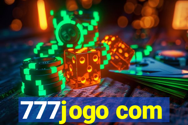 777jogo com